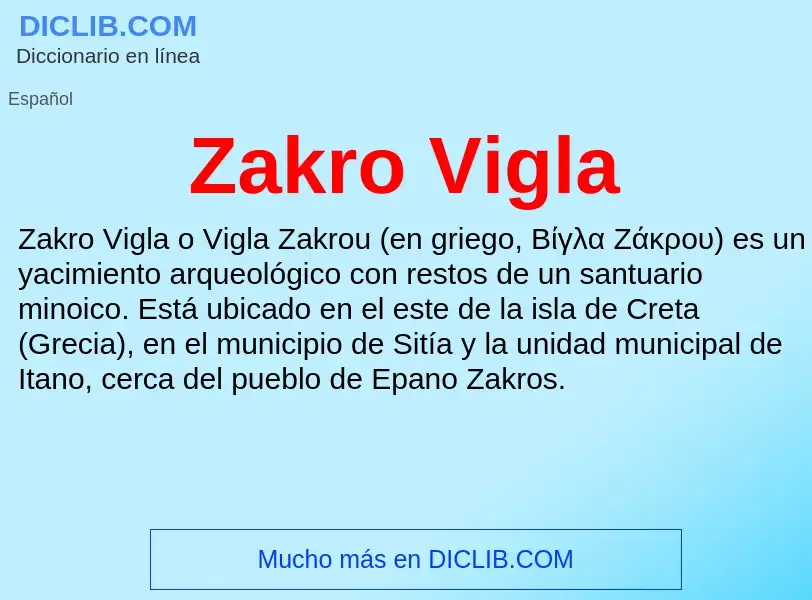 O que é Zakro Vigla - definição, significado, conceito