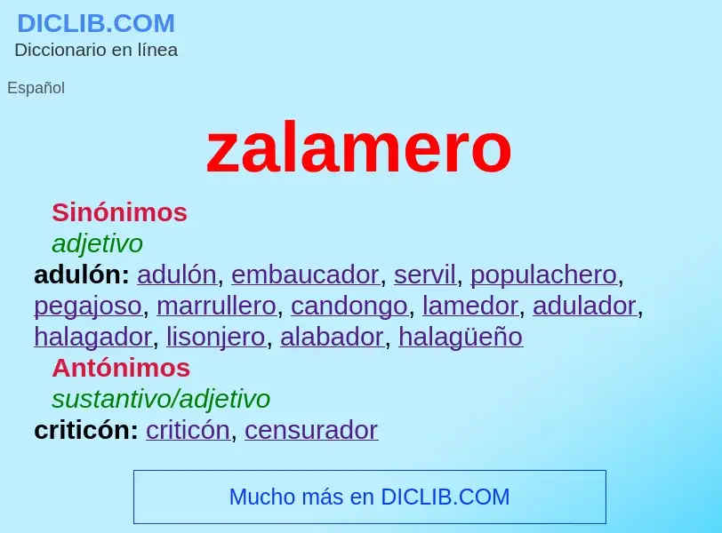 ¿Qué es zalamero? - significado y definición