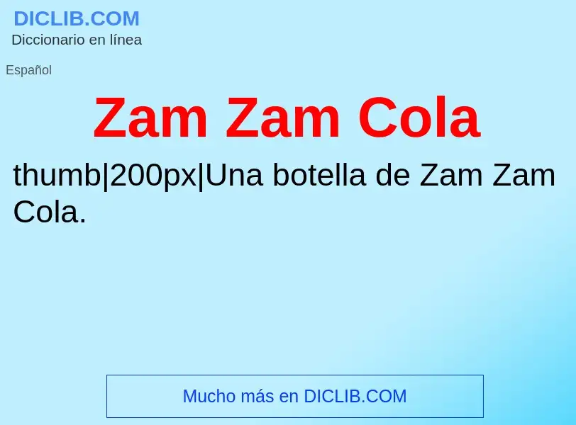 Что такое Zam Zam Cola - определение