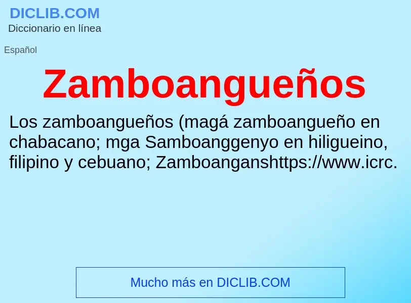 Что такое Zamboangueños - определение