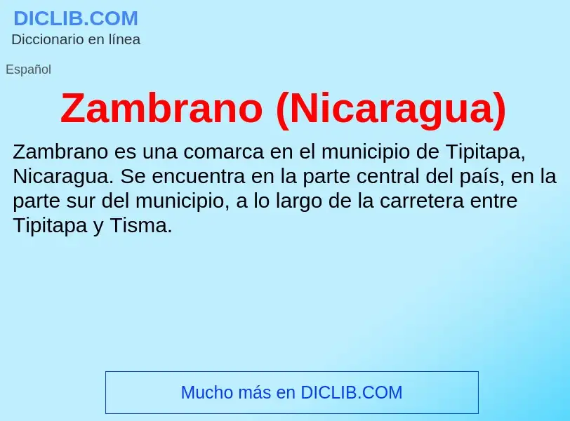 Что такое Zambrano (Nicaragua) - определение