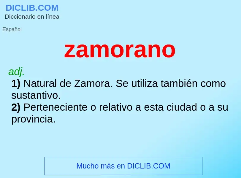 ¿Qué es zamorano? - significado y definición