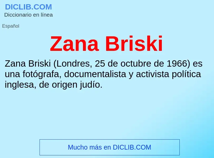 Что такое Zana Briski - определение