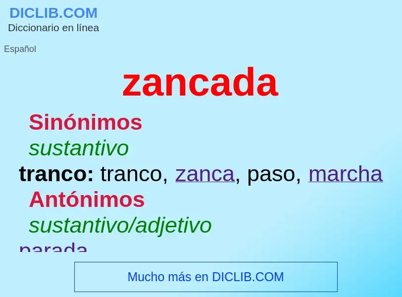 ¿Qué es zancada? - significado y definición