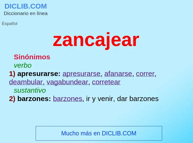 ¿Qué es zancajear? - significado y definición