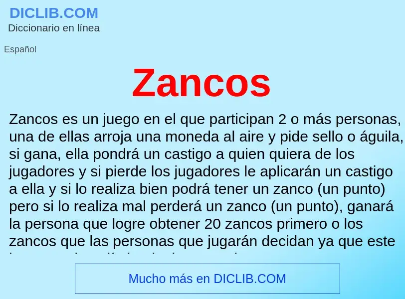 What is Zancos - meaning and definition