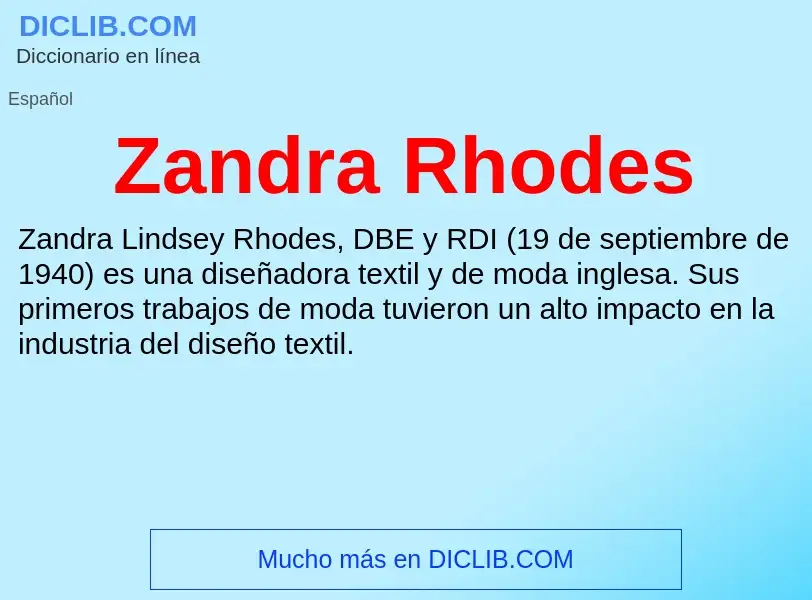 Что такое Zandra Rhodes - определение