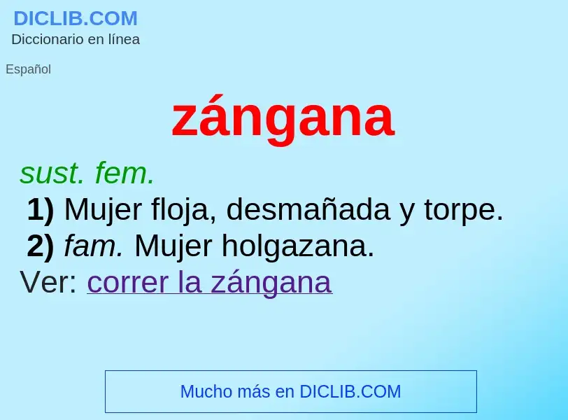 Was ist zángana - Definition