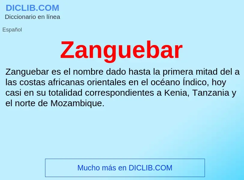 Что такое Zanguebar - определение