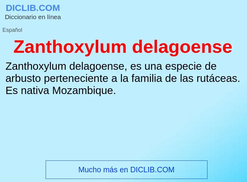 Что такое Zanthoxylum delagoense - определение