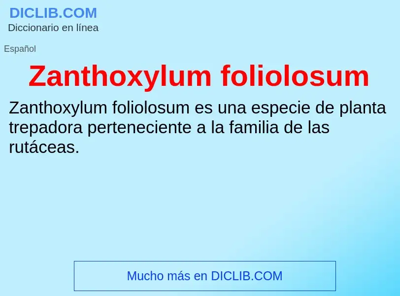 Что такое Zanthoxylum foliolosum - определение