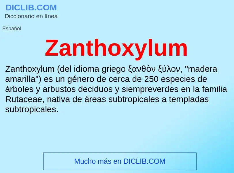 What is Zanthoxylum - meaning and definition