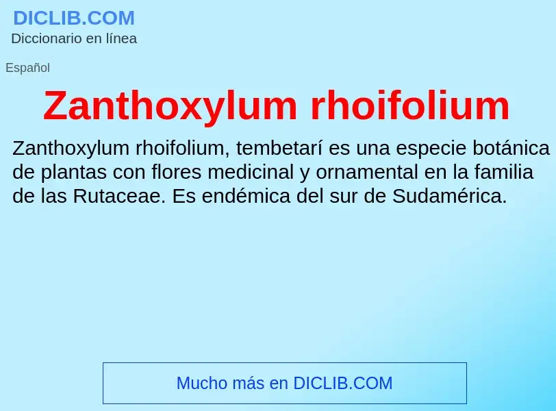 Что такое Zanthoxylum rhoifolium - определение