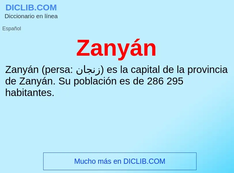 What is Zanyán - meaning and definition