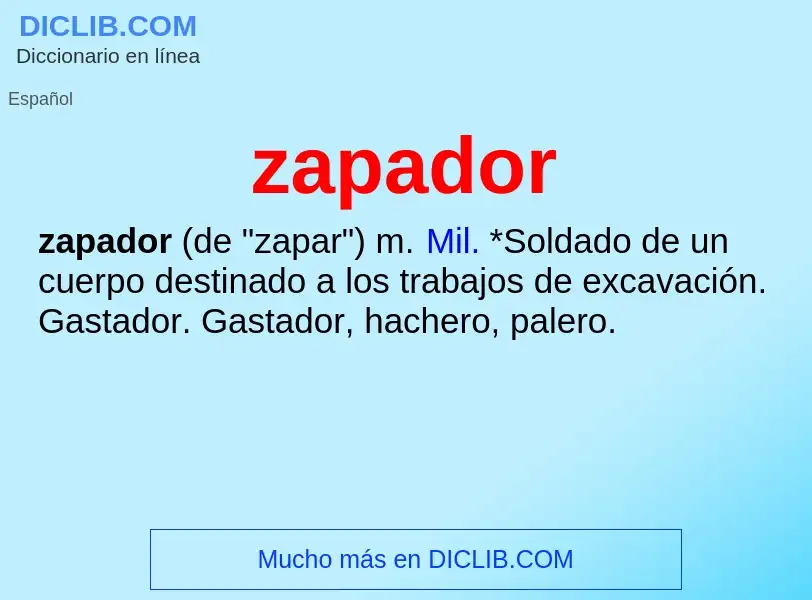 ¿Qué es zapador? - significado y definición