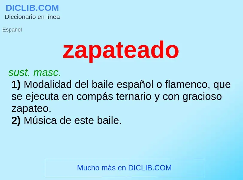 What is zapateado - meaning and definition