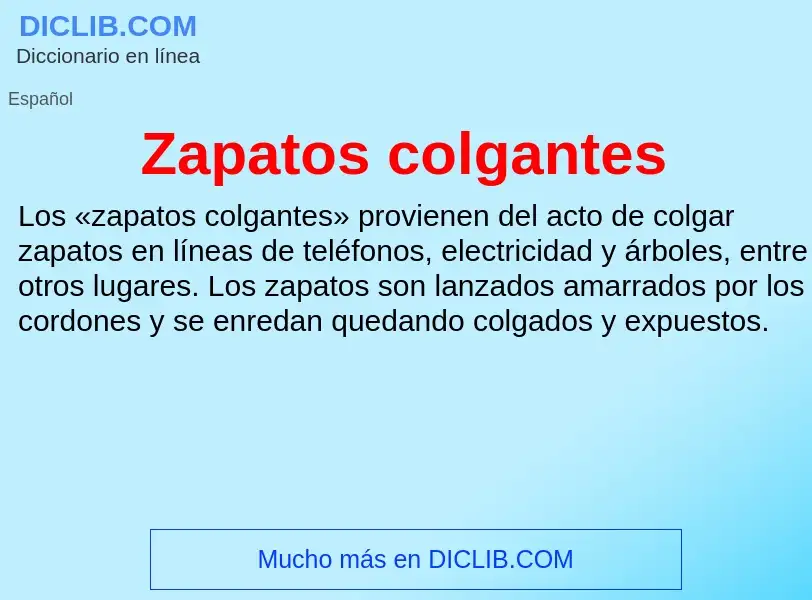 Что такое Zapatos colgantes - определение