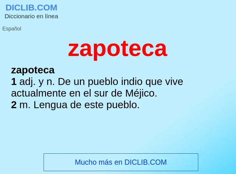 ¿Qué es zapoteca? - significado y definición