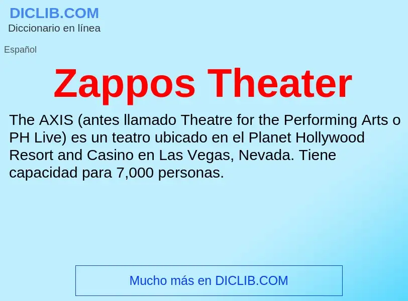 Что такое Zappos Theater - определение