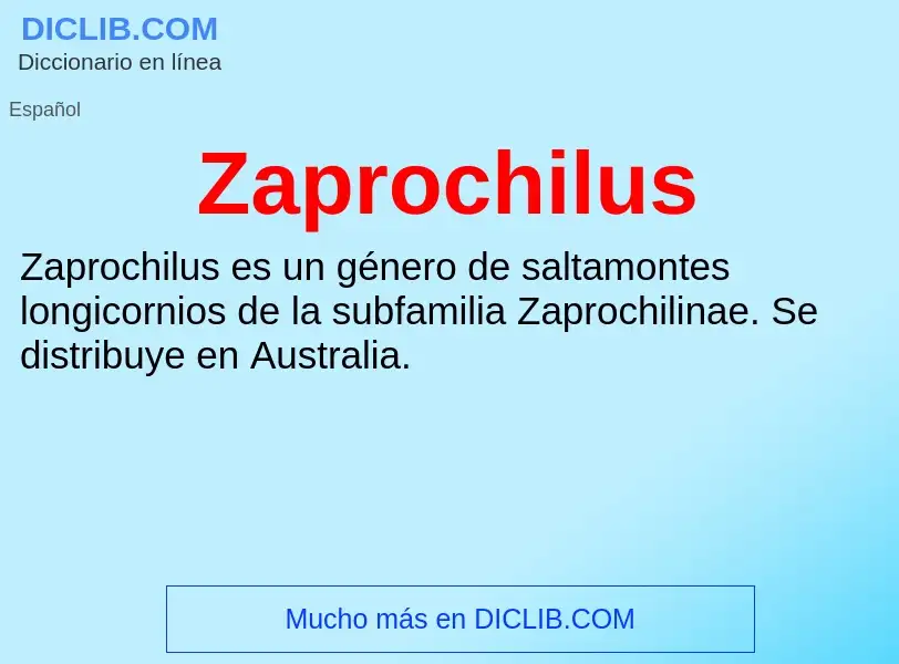 Что такое Zaprochilus - определение