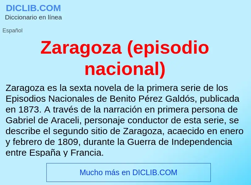 Что такое Zaragoza (episodio nacional) - определение