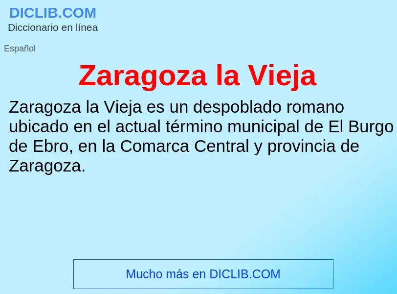 Что такое Zaragoza la Vieja - определение