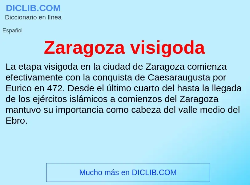 Что такое Zaragoza visigoda - определение