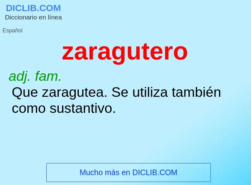 ¿Qué es zaragutero? - significado y definición