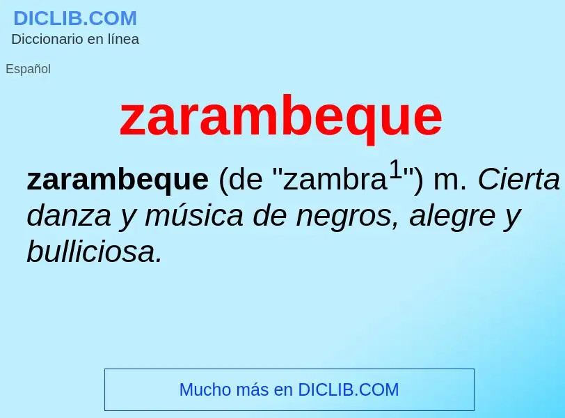 Что такое zarambeque - определение