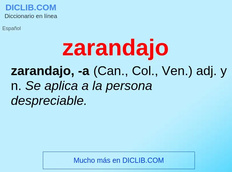 O que é zarandajo - definição, significado, conceito