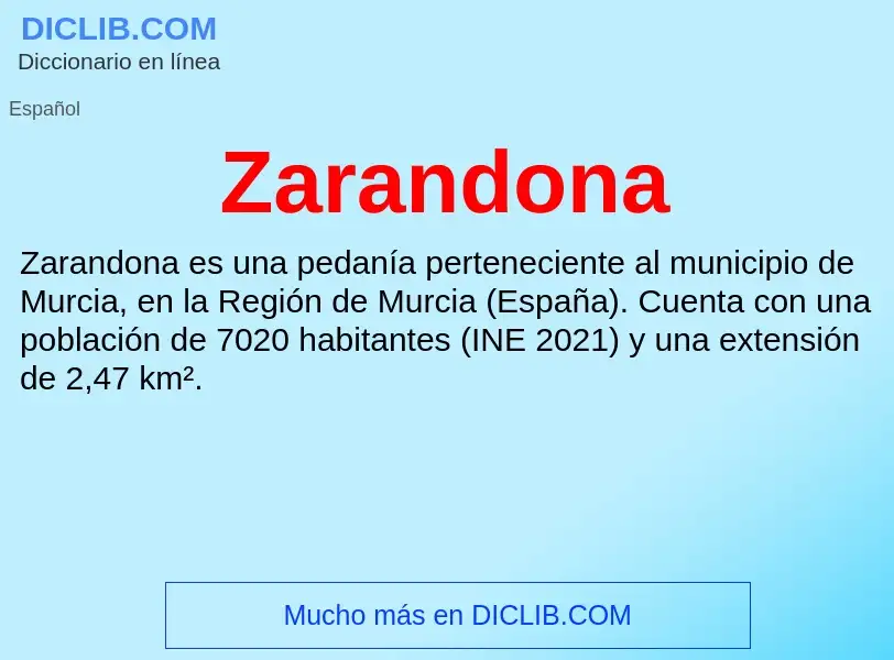 ¿Qué es Zarandona? - significado y definición