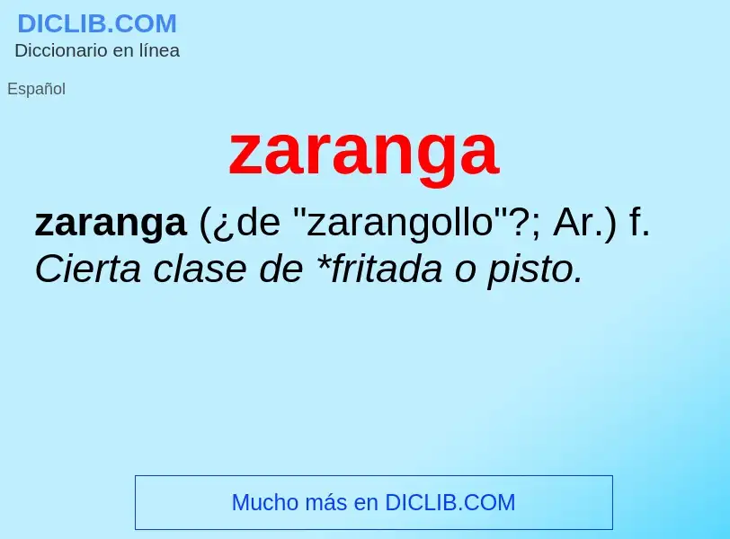 O que é zaranga - definição, significado, conceito