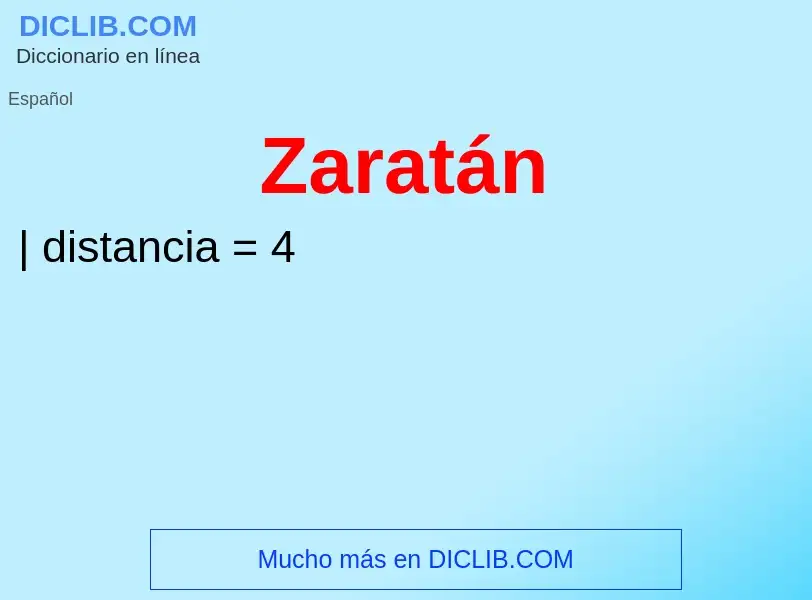 O que é Zaratán - definição, significado, conceito