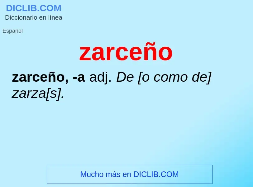 O que é zarceño - definição, significado, conceito