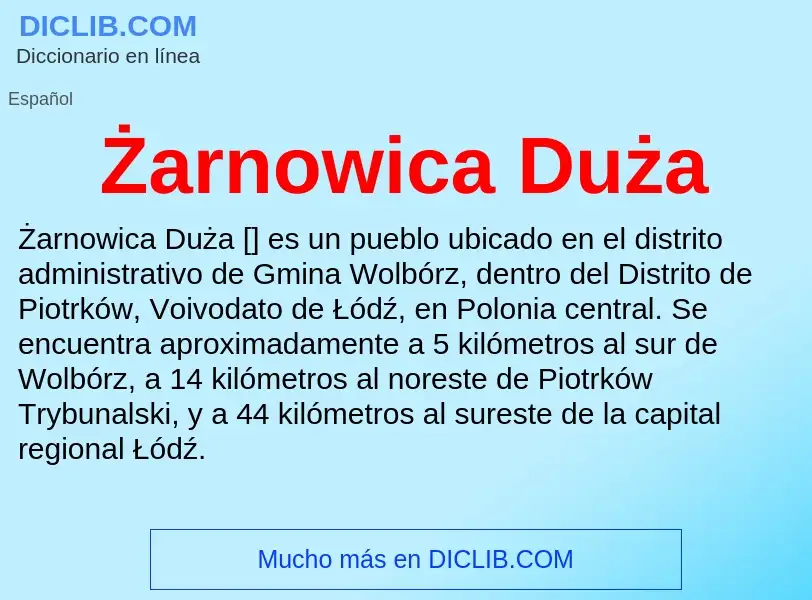 ¿Qué es Żarnowica Duża? - significado y definición