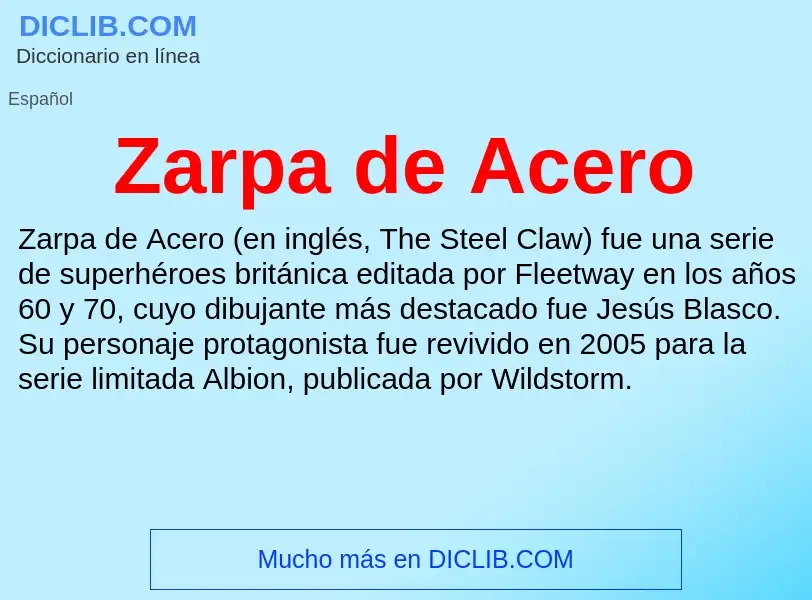 What is Zarpa de Acero - meaning and definition