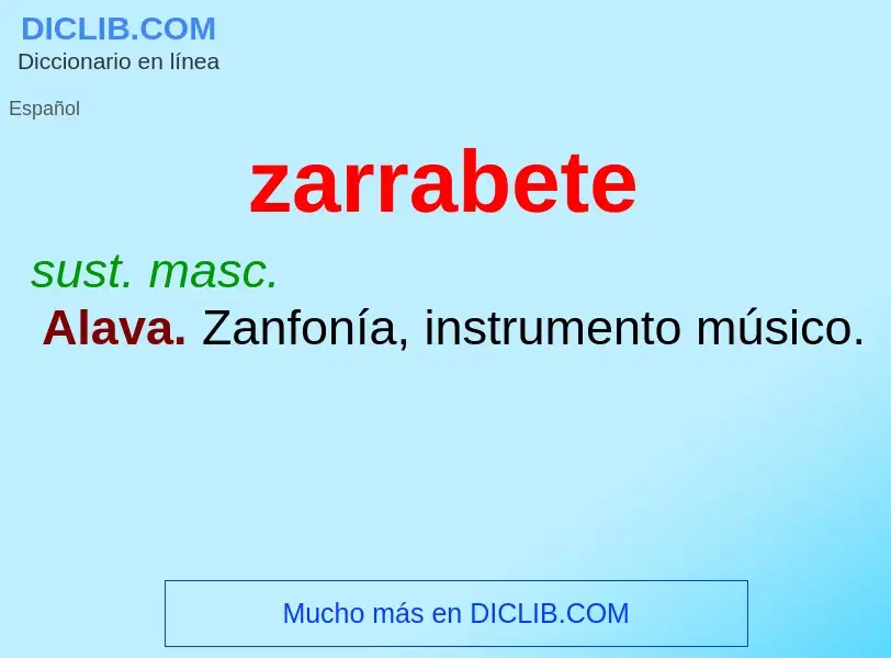 O que é zarrabete - definição, significado, conceito