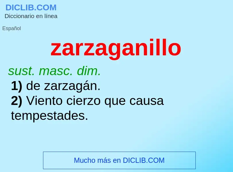 O que é zarzaganillo - definição, significado, conceito