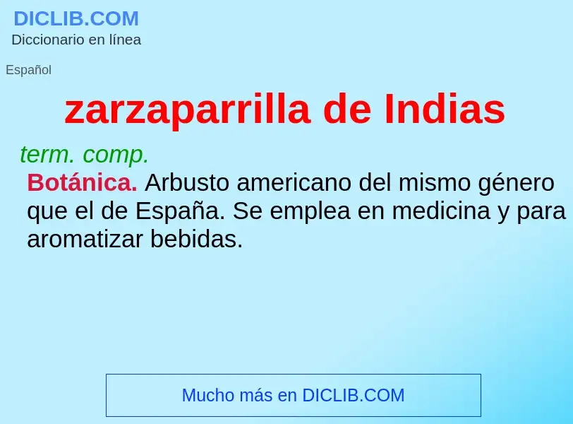 O que é zarzaparrilla de Indias - definição, significado, conceito