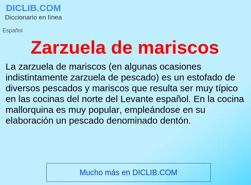 What is Zarzuela de mariscos - meaning and definition