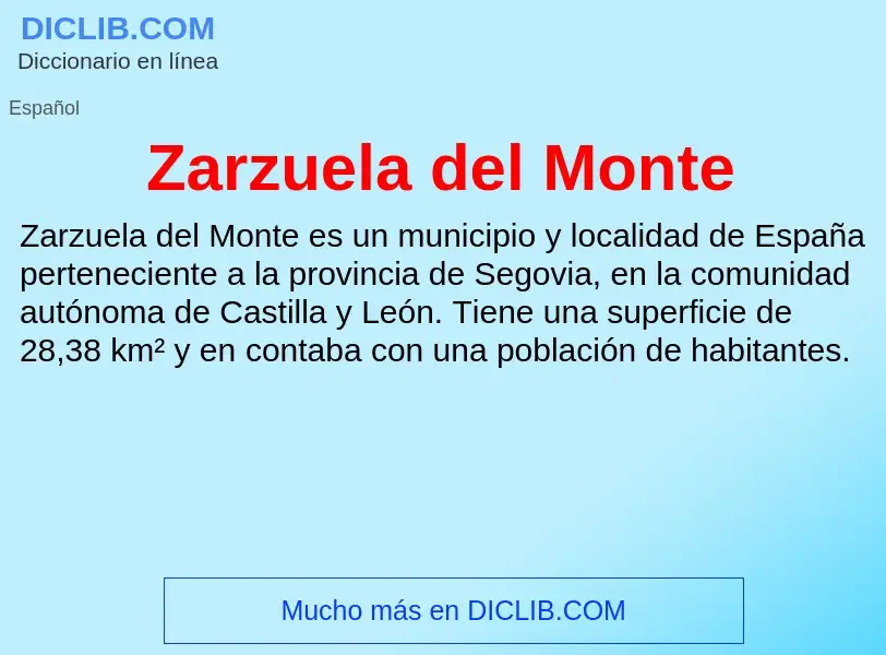 Что такое Zarzuela del Monte - определение