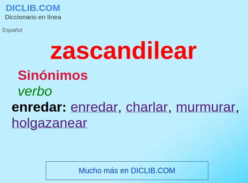 Wat is zascandilear - definition