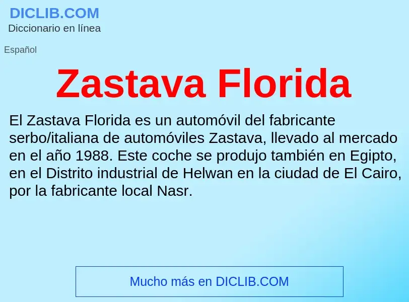 What is Zastava Florida - meaning and definition