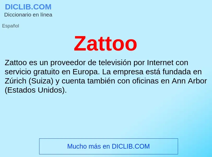 ¿Qué es Zattoo? - significado y definición