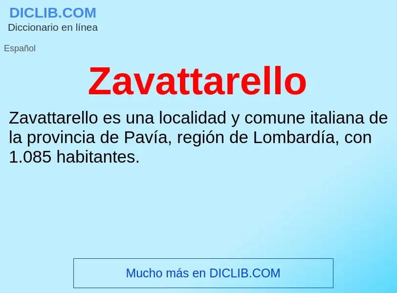 What is Zavattarello - meaning and definition