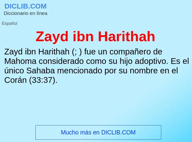 Что такое Zayd ibn Harithah - определение