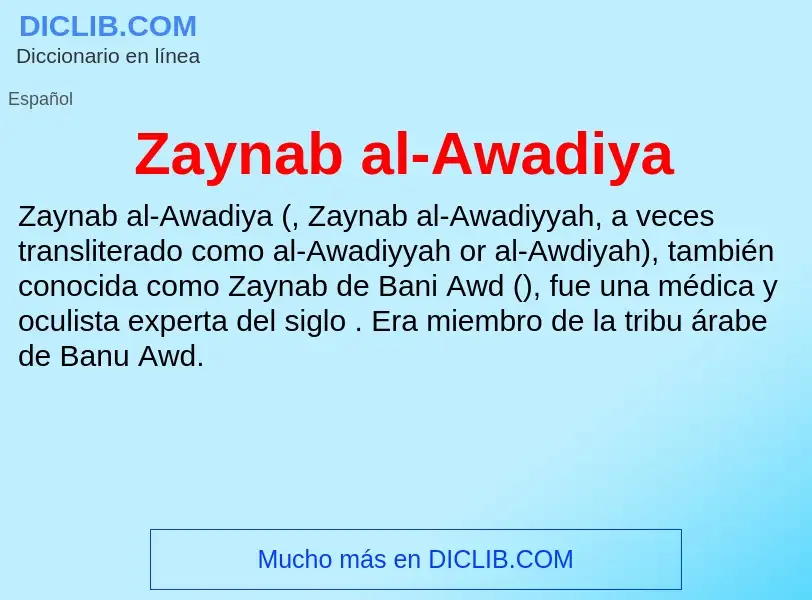 What is Zaynab al-Awadiya - meaning and definition