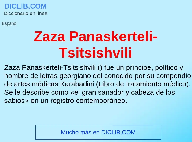 What is Zaza Panaskerteli-Tsitsishvili - meaning and definition