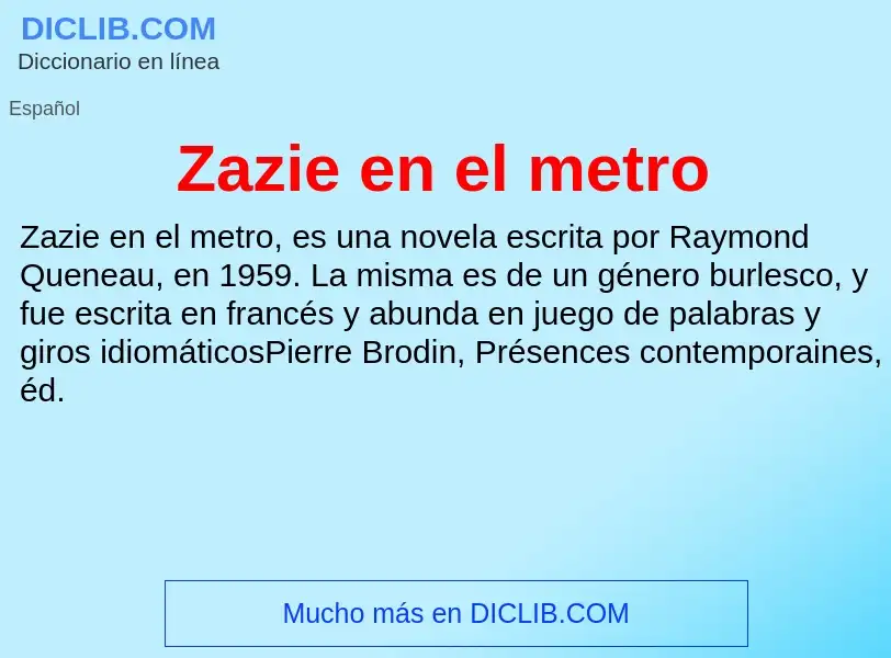 ¿Qué es Zazie en el metro? - significado y definición