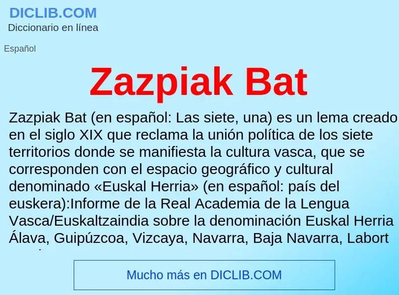 Wat is Zazpiak Bat - definition